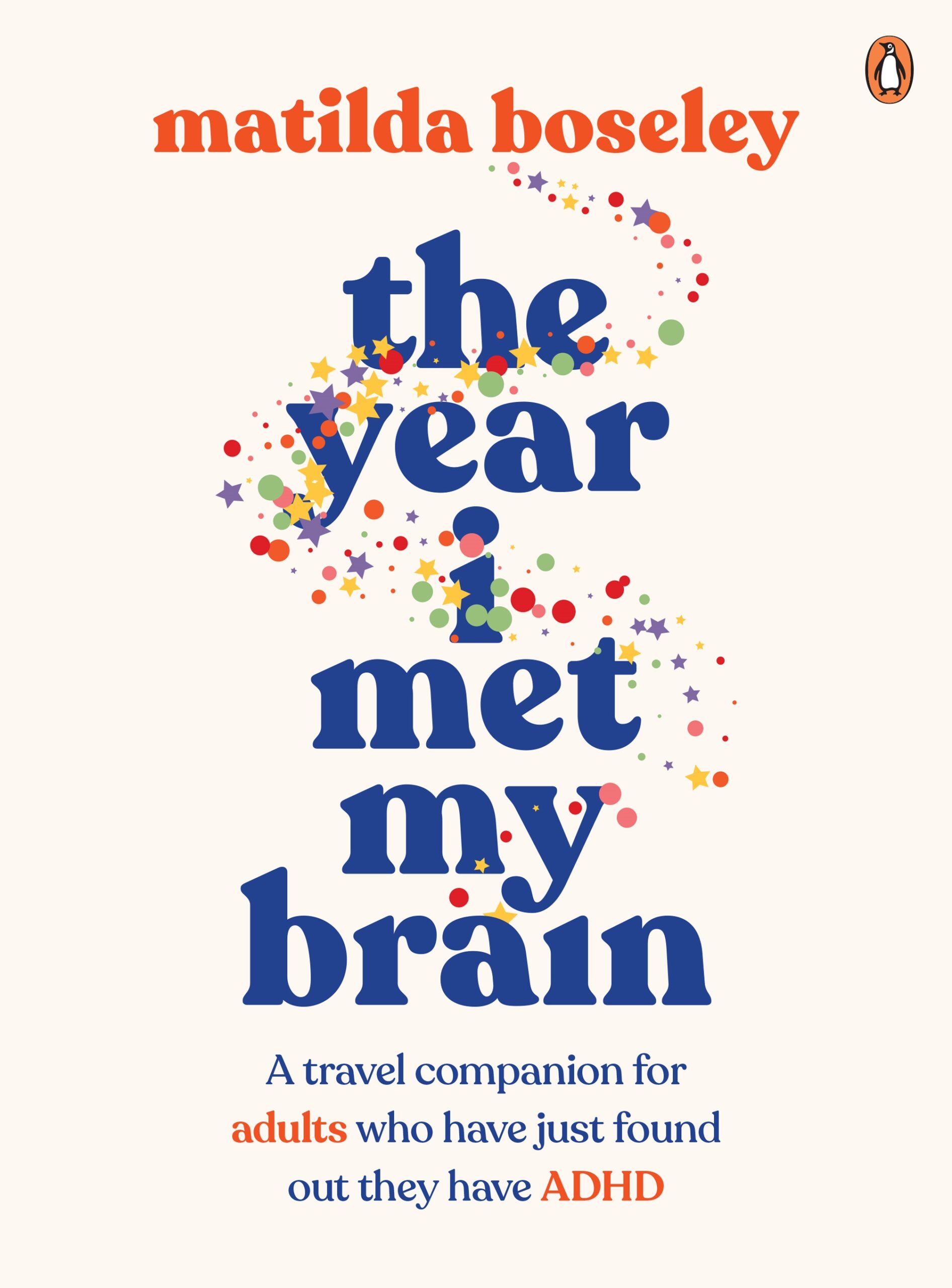 The year i met my brain by Matilda Boseley