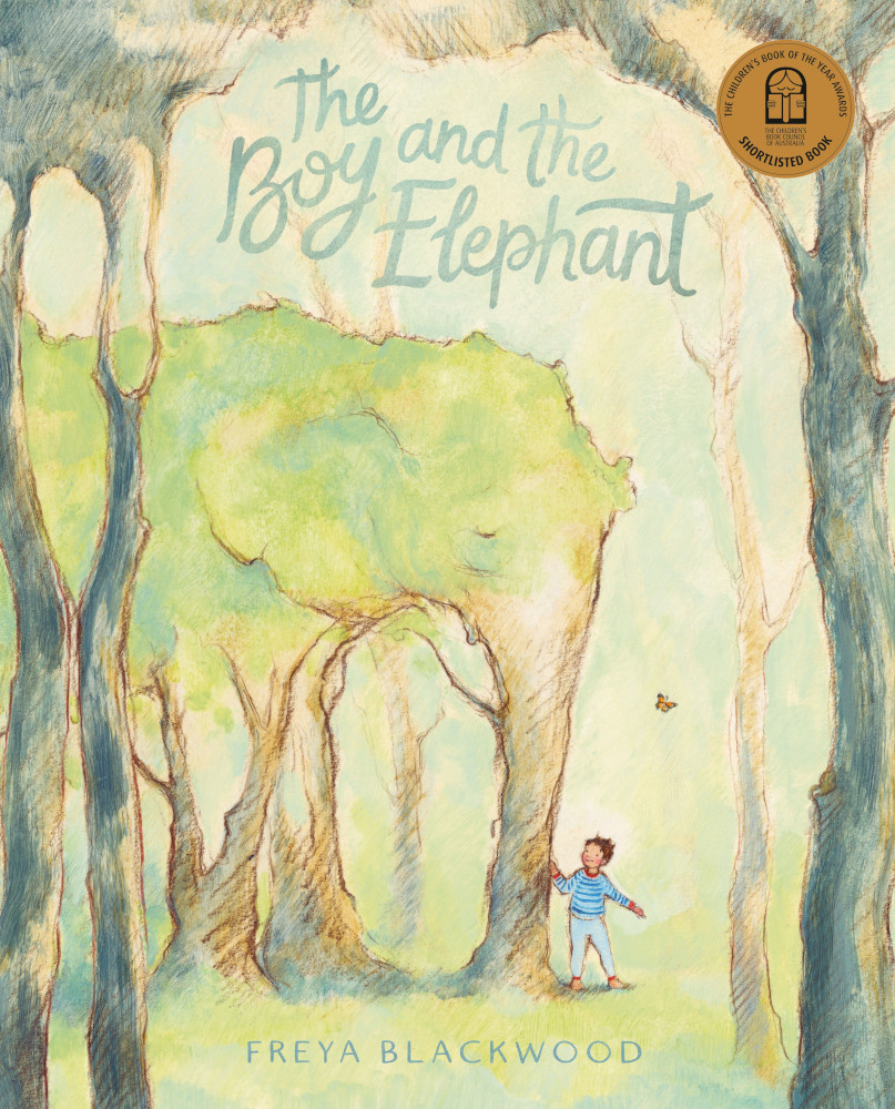 The Boy and the Elephant by Freya Blackwood