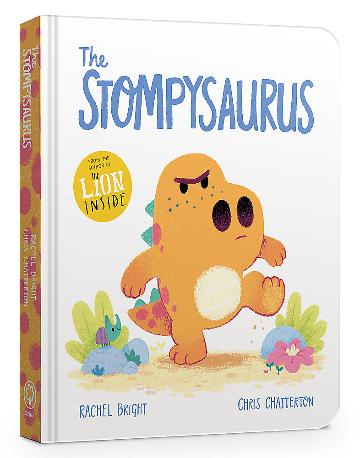 The Stompysaurus by Rebecca Bright and Chris Chatterton